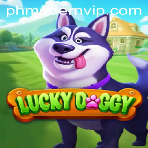 Exploring LuckyDoggy: A Modern Gaming Sensation with PHMODERN